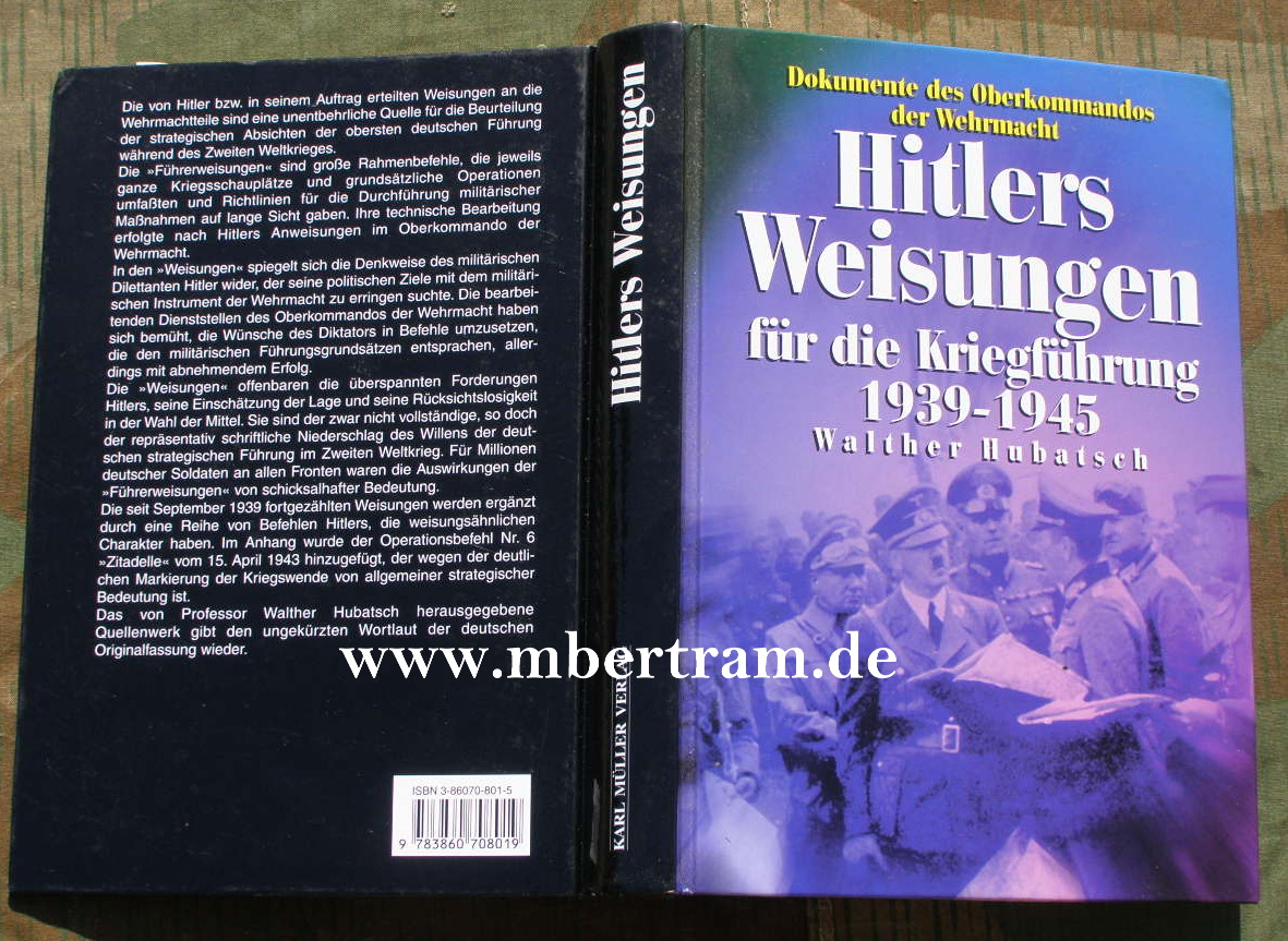 Hitlers Weisungen für die Kriegsführung 1939 - 1945