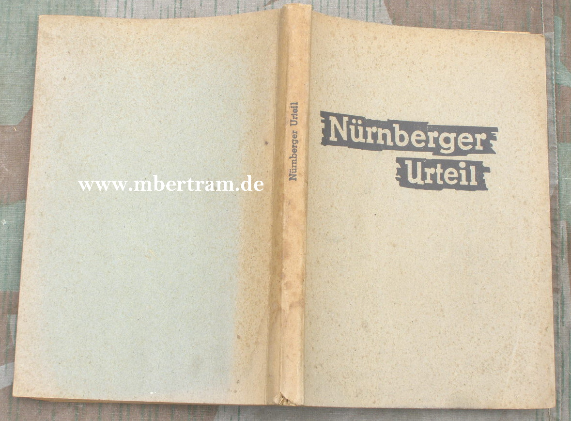 Nürnberger Urteil, 1946, Verlag Schwan Düsseldorf, 186 S.