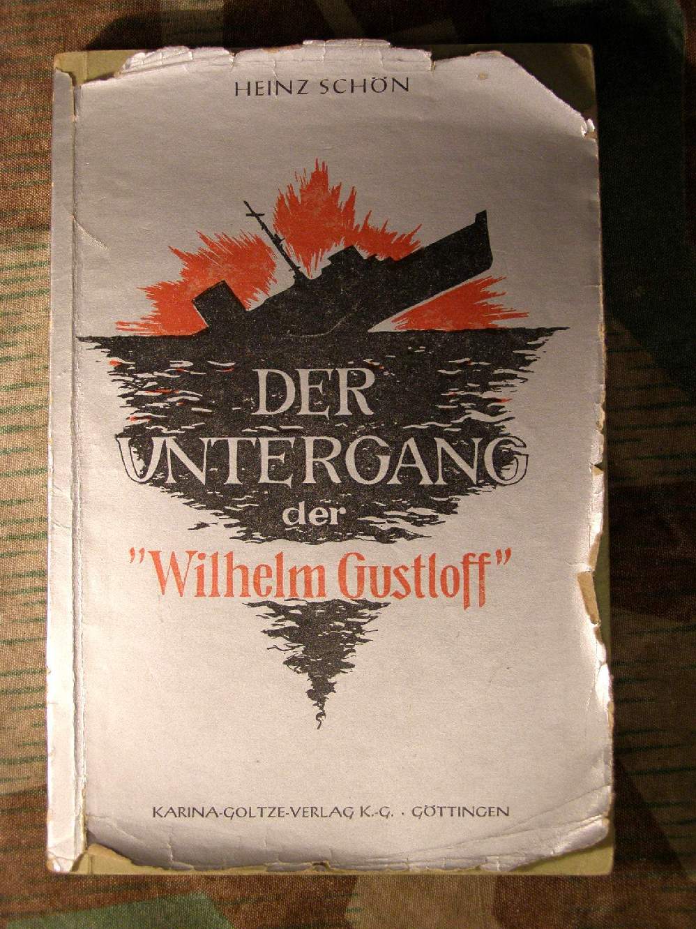 Schön Heinz : Untergang Der Wilhelm Gustloff-
