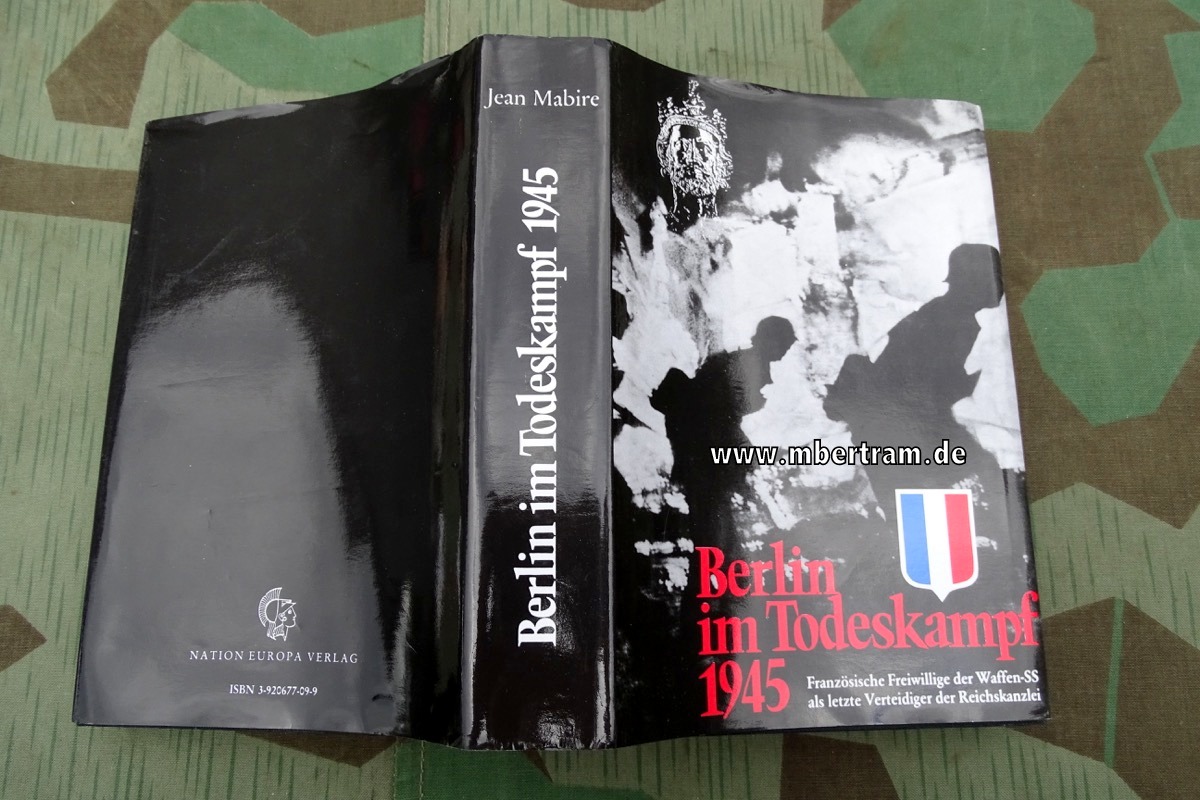 Mabire, Jean: Berlin im Todeskampf 1945 - 1995, 400 S.