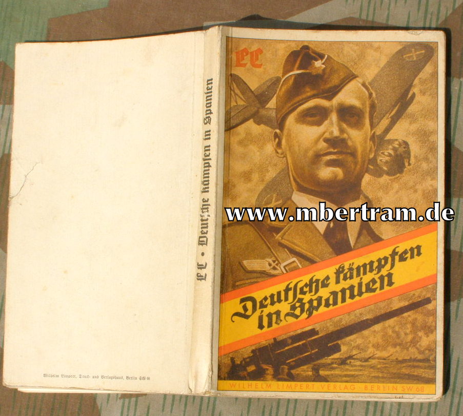 Legion Condor [Hg.]: Deutsche kämpfen in Spanien 1939