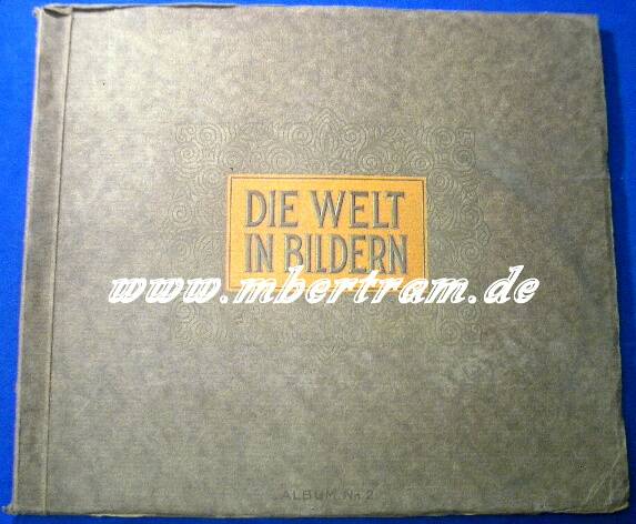 Sammelbilderalbum: Die Welt in Bildern, Album 2, 144 Bilder