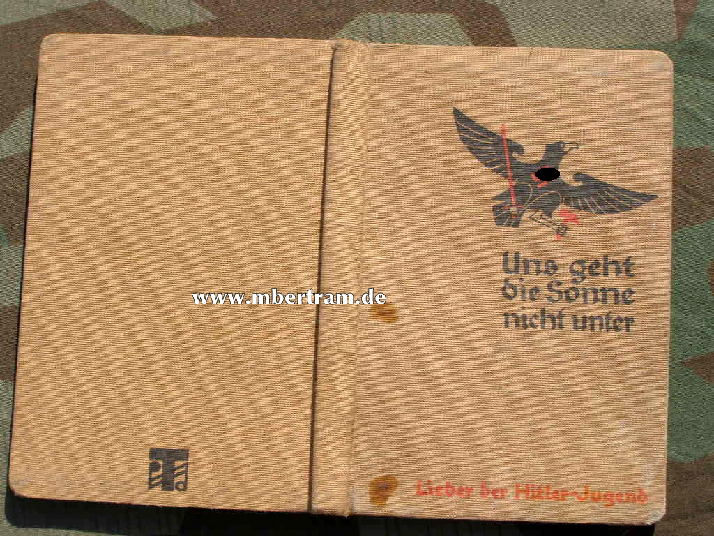 Lieder der Hitlerjugend " Uns geht die Sonne nicht unter"