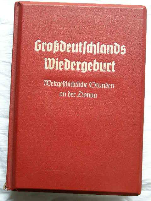 BARTZ, K: Großdeutschlands Wiedergeburt. Raumbildalbum