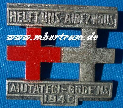Rot K. Abz. " Helft uns, Aidez nous, Aiutateci,Güde`ns 1940"