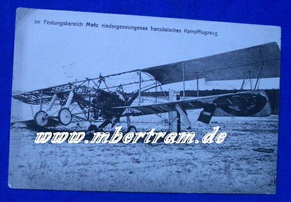 Fotopostkarte In Metz niedergezwungenes franz. Flugzeug