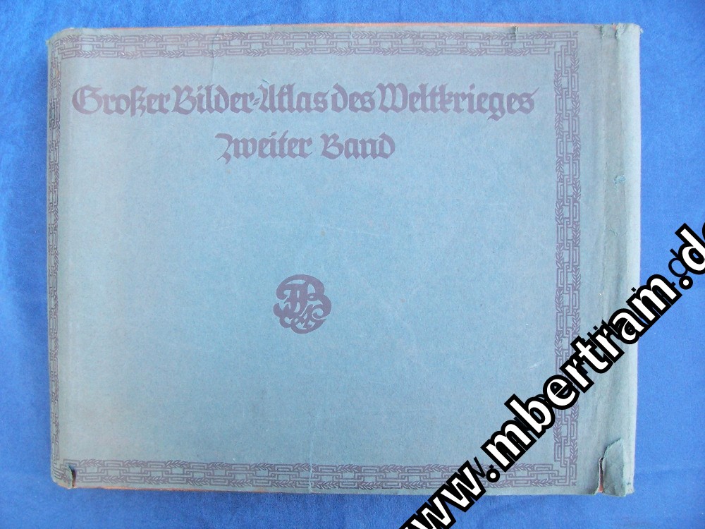 Großer Bilder-Atlas des Weltkrieges München 1916