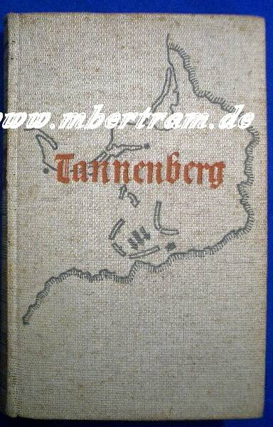 Wehrt: Tannenberg Wie Hindenburg die Russen schlug 1934