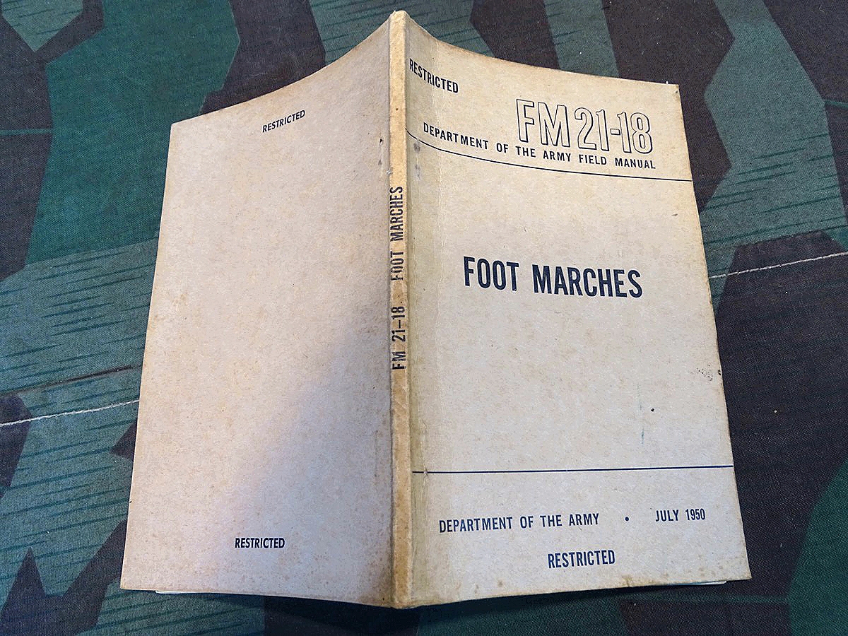 Department of the Army Field Manual FM 21-18, Foot Marches 1950